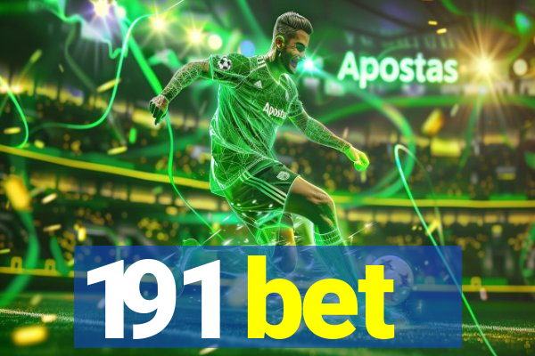 191 bet